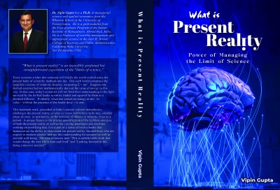 Book review: Dr Vipin Gupta explores the limits of science in his book ‘What is Present Reality’