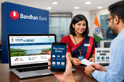 No more tax payment hassles! Bandhan Bank unlocks instant challan and 24×7 payment access in Assam