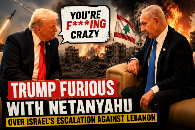 'You're f***ing crazy': Trump blasts Netanyahu over Israel's escalation in Lebanon