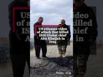 US releases video of attack that killed ISIS Global chief Abu Khaijah in Iraq