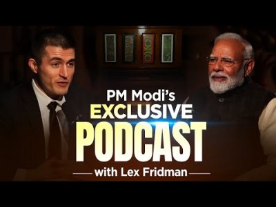 PM Modi's podcast with Lex Fridman