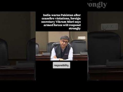 India warns Pakistan after ceasefire violations, says armed forces will respond strongly