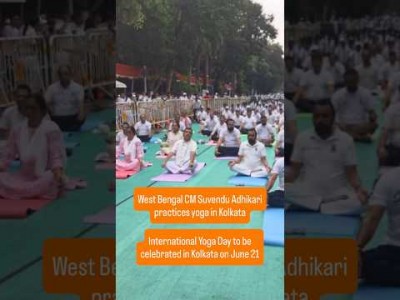 Bengal CM Suvendu Adhikari gears up for International Yoga Day